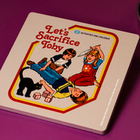 Let's Sacrifice Toby Candle Coaster