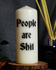 People Are Shit© Pillar Candle (VG)