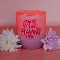 Final Flaming Fuck Roasted Marshmallow Scented Candle (VG)