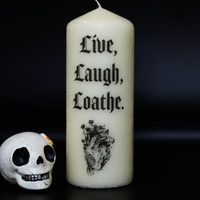 Live, Laugh, Loathe Pillar Candle
