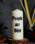 People Are Shit© Pillar Candle (VG)